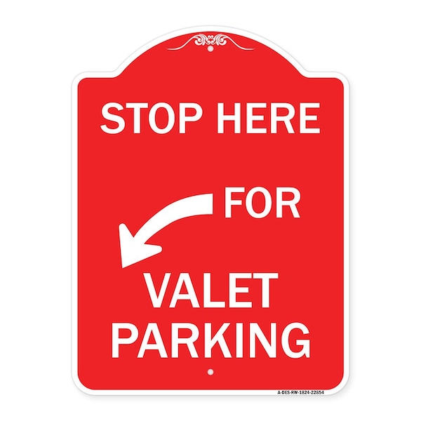 Stop Here for Valet Parking Left Arrow, Red & White Aluminum Sign, 18" x 24", RW-1824-22854